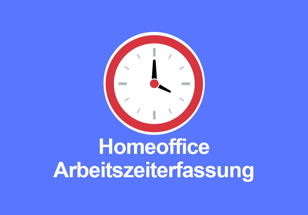 Arbeitszeitrechner Homeoffice