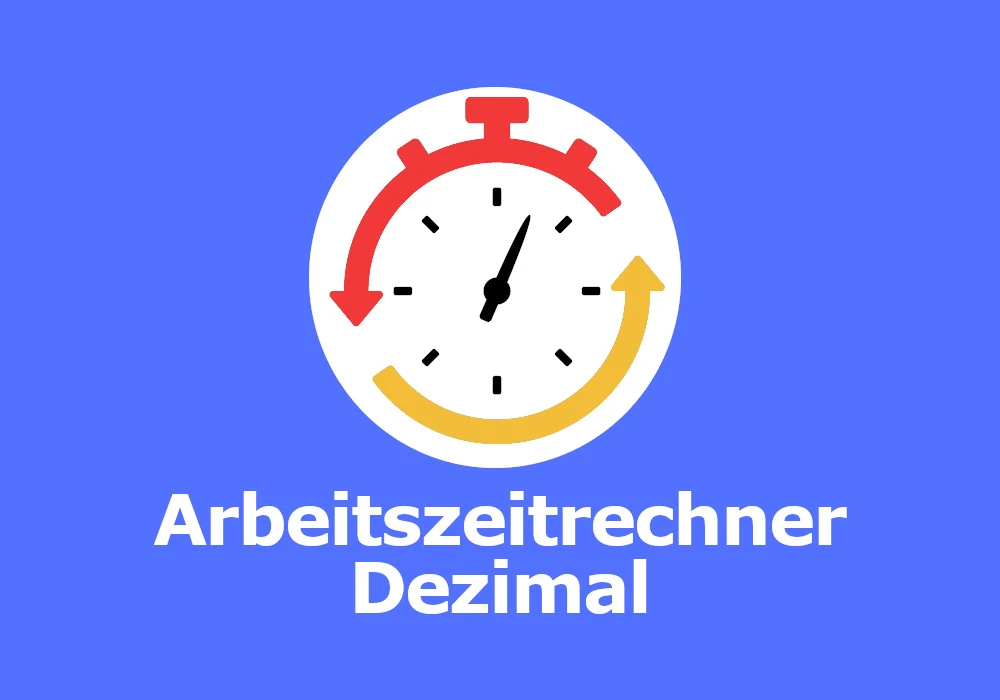 Arbeitszeitrechner dezimal umrechnen